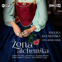CD MP3 Żona alchemika. Autor: Kuzawińska Paulina. SmakLiter.pl Okładka książki CD MP3 Żona alchemika