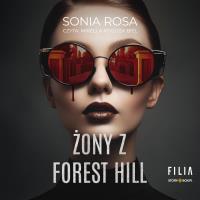 CD MP3 Żony z Forest Hill. Autor: Sonia Rosa. SmakLiter.pl Okładka książki CD MP3 Żony z Forest Hill