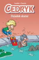 Okładka książki Cedryk T.2 Dziadek skater