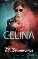 Celina. Autor: Ela Downarowicz. SmakLiter.pl Okładka książki Celina