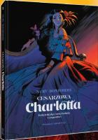 Okładka książki Cesarzowa Charlotta Tom 1: Księżniczka i arcyksiążę