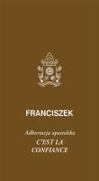 Okładka książki Cest la confiance. Adhortacja apostolska