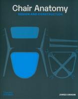 Chair Anatomy: Design and Construction. Autor: Orrom James. SmakLiter.pl Okładka książki Chair Anatomy: Design and Construction
