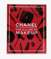 Chanel. The Allure of Makeup. Autor: Fraser Natasha A, Andreotti Olivier. SmakLiter.pl Okładka książki Chanel. The Allure of Makeup