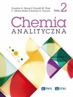 Chemia analityczna Tom 2. Autor: Skoog Douglas A., West Donald M., Holler James F., Crouch Stanley R.. SmakLiter.pl Okładka książki Chemia analityczna Tom 2