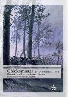 Chickamauga 1820 września 1863 r.. Autor: Suchacki Marcin. SmakLiter.pl Okładka książki Chickamauga 1820 września 1863 r.