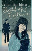 Child of Fortune. Autor: Tsushima Yuko. SmakLiter.pl Okładka książki Child of Fortune