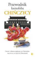 Chińczycy. Przewodnik ksenofoba wyd. 2024. Autor: Song Zhu. SmakLiter.pl Okładka książki Chińczycy. Przewodnik ksenofoba wyd. 2024