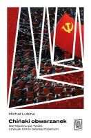 Chiński obwarzanek. Od Tajwanu po Tybet, czyli jak Chiny tworzą imperium. Autor: Lubina Michał. SmakLiter.pl Okładka książki Chiński obwarzanek. Od Tajwanu po Tybet, czyli jak Chiny tworzą imperium