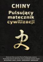 Chiny. Pulsujący matecznik cywilizacji. Autor: Plebaniak Piotr. SmakLiter.pl Okładka książki Chiny. Pulsujący matecznik cywilizacji