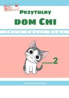 Chi’s Sweet Home. Przytulny dom Chi. Tom 2. Autor: Kanata Konami. SmakLiter.pl Okładka książki Chi’s Sweet Home. Przytulny dom Chi. Tom 2