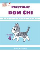 Chi’s Sweet Home. Przytulny dom Chi. Tom 4. Autor: Kanata Konami. SmakLiter.pl Okładka książki Chi’s Sweet Home. Przytulny dom Chi. Tom 4