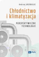 Okładka książki Chłodnictwo i klimatyzacja. Perspektywiczne technologie