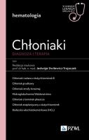 Chłoniaki. Diagnoza i terapia.. Autor: Dwilewicz-Trojaczek Jadwiga. SmakLiter.pl Okładka książki Chłoniaki. Diagnoza i terapia.