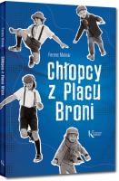Chłopcy z Placu Broni BR. Autor: Ferenc Molnar. SmakLiter.pl Okładka książki Chłopcy z Placu Broni BR