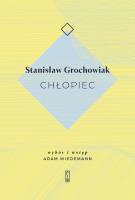 Chłopiec. Autor: Grochowiak Stanisław. SmakLiter.pl Okładka książki Chłopiec