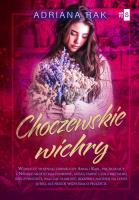 Choczewskie wichry. Autor: Rak Adriana. SmakLiter.pl Okładka książki Choczewskie wichry
