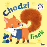 Chodzi lisek. Rymowanki dotykanki. Autor: Opracowanie zbiorowe. SmakLiter.pl Okładka książki Chodzi lisek. Rymowanki dotykanki