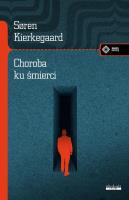 Choroba ku śmierci. Autor: Sřren Kierkegaard. SmakLiter.pl Okładka książki Choroba ku śmierci