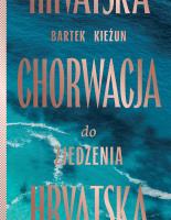 Okładka książki Chorwacja do zjedzenia wyd. 2024