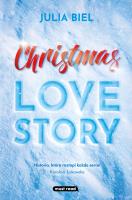 Christmas Love Story. Autor: JULIA BIEL. SmakLiter.pl Okładka książki Christmas Love Story