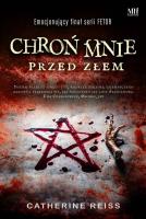 Chroń mnie przed złem. Autor: Reiss Catherine. SmakLiter.pl Okładka książki Chroń mnie przed złem