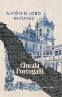 Chwała Portugalii. Autor: Antonio Lobo Antunes. SmakLiter.pl Okładka książki Chwała Portugalii