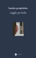 Ciągle po kole. Autor: Grupińska Hanka. SmakLiter.pl Okładka książki Ciągle po kole