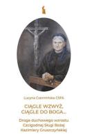 Ciągle wzwyż, ciągle do Boga.... Autor: Lucyna Czermińska. SmakLiter.pl Okładka książki Ciągle wzwyż, ciągle do Boga...