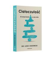 Ciałoczułość. Autor: Sniewski Luke. SmakLiter.pl Okładka książki Ciałoczułość