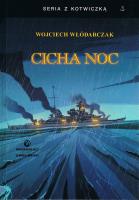 Cicha noc (twarda). Autor: Włódarczak Wojciech. SmakLiter.pl Okładka książki Cicha noc (twarda)