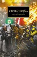 Cicha Wojna. Herezja Horusa. Autor: Opracowanie zbiorowe. SmakLiter.pl Okładka książki Cicha Wojna. Herezja Horusa