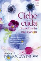 Ciche cuda. Autor: Niemczynow Anna H.. SmakLiter.pl Okładka książki Ciche cuda