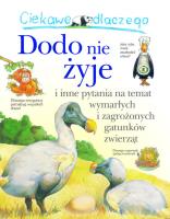 Ciekawe dlaczego dodo nie żyje. Autor:   Praca zbiorowa. SmakLiter.pl Okładka książki Ciekawe dlaczego dodo nie żyje