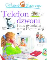 Ciekawe dlaczego telefon dzwoni. Autor:   Praca zbiorowa. SmakLiter.pl Okładka książki Ciekawe dlaczego telefon dzwoni