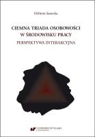 Okładka książki Ciemna triada osobowości w środowisku pracy