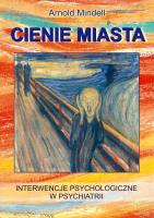 Cienie miasta. Autor: Arnold Mindell. SmakLiter.pl Okładka książki Cienie miasta