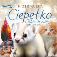 Ciepełko. Oddech zimy. Autor: Kulpa Piotr. SmakLiter.pl Okładka książki Ciepełko. Oddech zimy