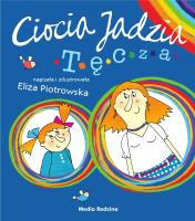 Ciocia Jadzia Tęcza - broszura. Autor: Eliza Piotrowska. SmakLiter.pl Okładka książki Ciocia Jadzia Tęcza - broszura