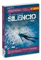 Cisza /Silencio. Hiszpański. Kryminał z ćwiczeniami wyd. 2. Autor: Ricardo Zarco Maldonada. SmakLiter.pl Okładka książki Cisza /Silencio. Hiszpański. Kryminał z ćwiczeniami wyd. 2