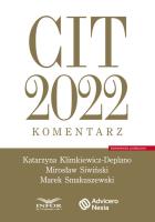 CIT 2022 komentarz. Autor: Klimkiewicz-Deplano Katarzyna, Siwiński Mirosław, Smakuszewski Marek. SmakLiter.pl Okładka książki CIT 2022 komentarz