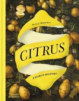 Citrus: A World History. Autor: David J. Mabberley. SmakLiter.pl Okładka książki Citrus: A World History