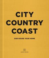 City, Country, Coast. Wydawca: Soho House. SmakLiter.pl Opakowanie City, Country, Coast