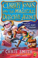 Okładka książki Clarity Jones and the Magical Detective Agency