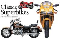 Classic Superbikes. Autor: Alan Dowds. SmakLiter.pl Okładka książki Classic Superbikes