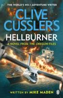 Clive Cussler's Hellburner. Autor: Maden Mike. SmakLiter.pl Okładka książki Clive Cussler's Hellburner