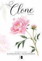 Clone. Autor: Aleksandra Negrońska. SmakLiter.pl Okładka książki Clone