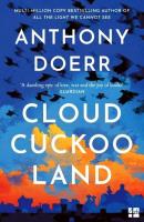 CLOUD CUCKOO LAND *Export date. Autor: Anthony Doerr. SmakLiter.pl Okładka książki CLOUD CUCKOO LAND *Export date