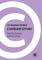 Co można zrobić z dziełem sztuki?. Autor: Zalasińska Katarzyna red.. SmakLiter.pl Okładka książki Co można zrobić z dziełem sztuki?