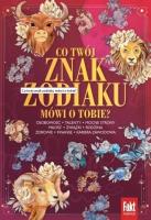 Co twój znak zodiaku mówi o tobie?. Autor:   Praca zbiorowa. SmakLiter.pl Okładka książki Co twój znak zodiaku mówi o tobie?